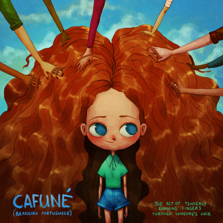 Cafuné, do Português brasileiro: O ato de ternura dos dedos correndo pelos cabelos de alguém.